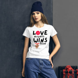 Love always wins. stop racism Women’s short sleeve t-shirt